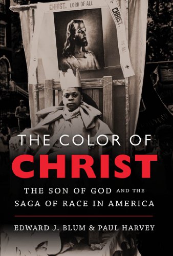 The Color of Christ: The Son of God & The Saga of Race in America (9780807835722) by Blum, Edward J.; Harvey, Paul