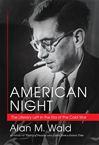 Stock image for American Night: The Literary Left in the Era of the Cold War for sale by ThriftBooks-Atlanta