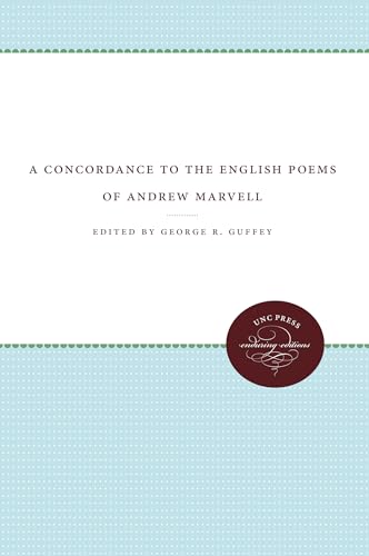 Imagen de archivo de A Concordance to the English Poems of Andrew Marvell a la venta por Blackwell's