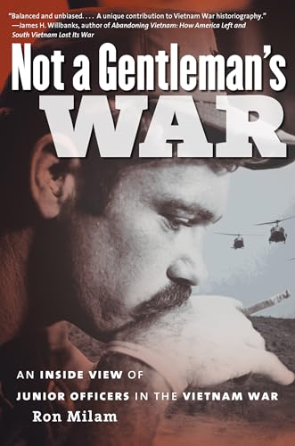 9780807837122: Not a Gentleman's War: An Inside View of Junior Officers in the Vietnam War