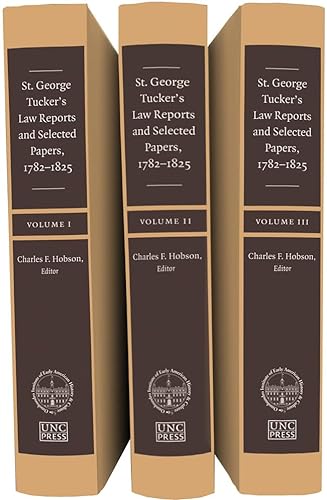 9780807837214: St. George Tucker's Law Reports and Selected Papers, 1782-1825 (Published by the Omohundro Institute of Early American History and Culture and the University of North Carolina Press)
