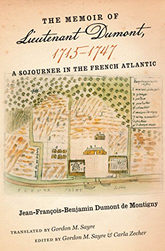 9780807837221: The Memoir of Lieutenant Dumont, 1715-1747: A Sojourner in the French Atlantic