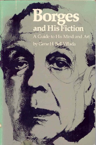 Stock image for Borges and His Fiction: A Guide to His Mind and Art for sale by ThriftBooks-Atlanta