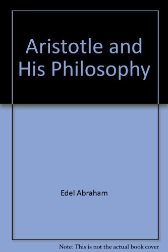 Stock image for Aristotle and His Philosophy for sale by Midtown Scholar Bookstore