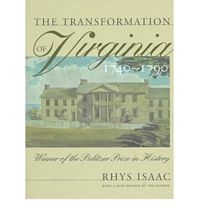 Stock image for The Transformation of Virginia, 1740-1790 for sale by Better World Books