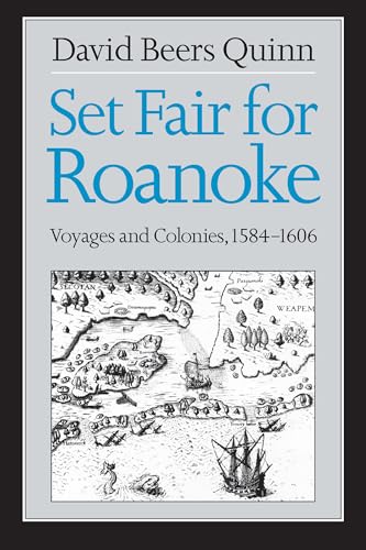 Stock image for Set Fair for Roanoke: Voyages and Colonies, 1584-1606 for sale by Pages Past--Used & Rare Books