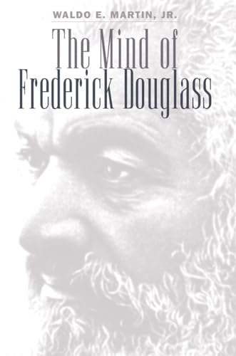 Stock image for The Mind of Frederick Douglass for sale by Better World Books