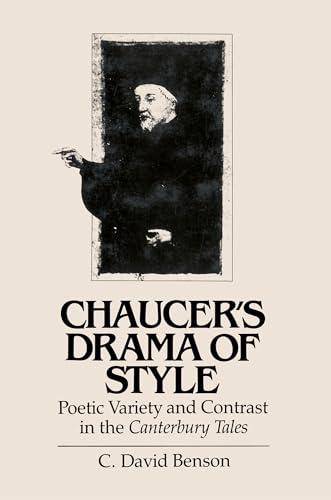 Beispielbild fr Chaucer's Drama of Style: Poetic Variety and Contrast in the Canterbury Tales zum Verkauf von Anybook.com