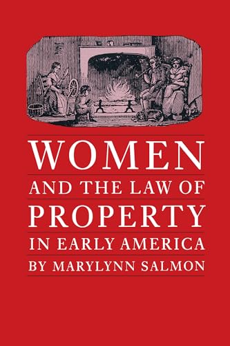 Beispielbild fr Women and the Law of Property in Early America (Studies in Legal History) zum Verkauf von Jenson Books Inc