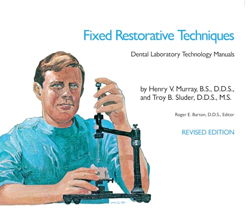 Imagen de archivo de Fixed Restorative Techniques (Dental Laboratory Technology Manuals) a la venta por HPB-Red