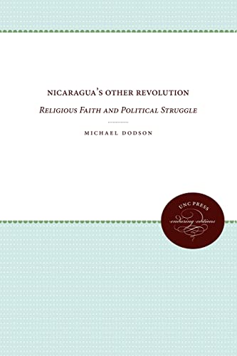 9780807842669: Nicaragua's Other Revolution: Religious Faith and Political Struggle