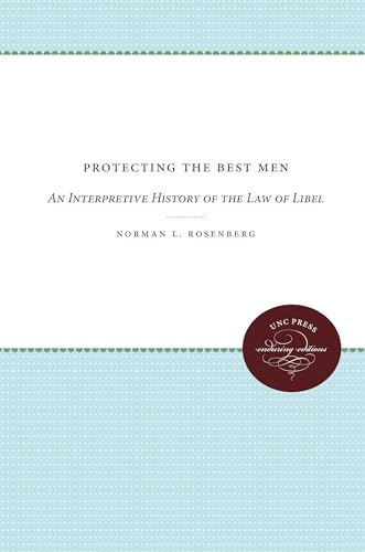 Stock image for Protecting the Best Men: An Interpretive History of the Law of Libel for sale by Works on Paper
