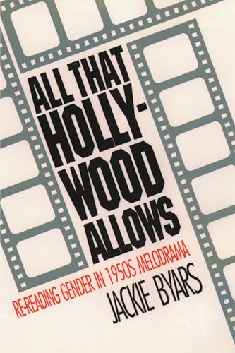 9780807843123: All That Hollywood Allows: Re-Reading Gender in 1950s Melodrama