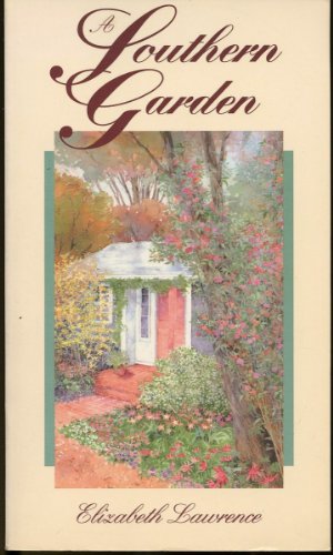 Beispielbild fr A Southern Garden zum Verkauf von Wonder Book