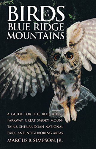9780807843635: Birds of the Blue Ridge Mountains: A Guide for the Blue Ridge Parkway, Great Smoky Mountains, Shenandoah National Park, and Neighboring Areas