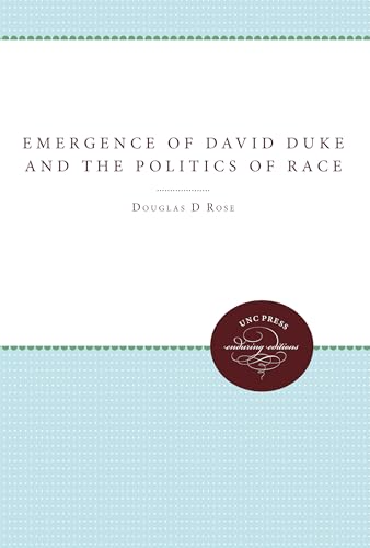 9780807843819: The Emergence of David Duke and the Politics of Race (Tulane Studies in Political Science)