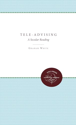 Beispielbild fr Tele-Advising: A Secular Reading: Therapeutic Discourse in American Television zum Verkauf von AwesomeBooks