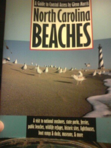 Stock image for North Carolina Beaches: A Guide to Coastal Access for sale by Wonder Book