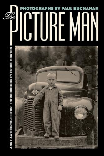 Imagen de archivo de The Picture Man: Photographs By Paul Buchanan a la venta por ThriftBooks-Atlanta