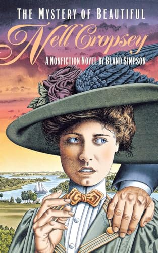 Imagen de archivo de The Mystery of Beautiful Nell Cropsey: A Nonfiction Novel a la venta por WorldofBooks