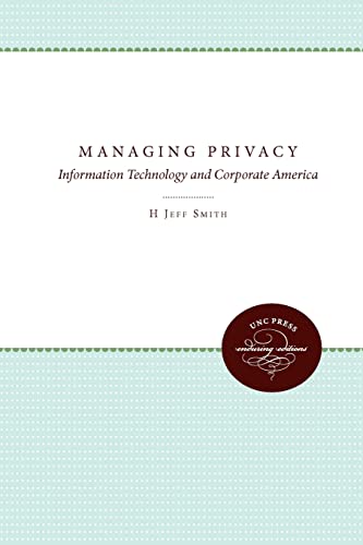 Imagen de archivo de Managing Privacy: Information Technology and Corporate America a la venta por WeSavings LLC