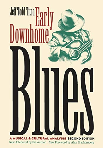 Stock image for Early Downhome Blues: A Musical and Cultural Analysis (Cultural Studies of the United States) for sale by SecondSale