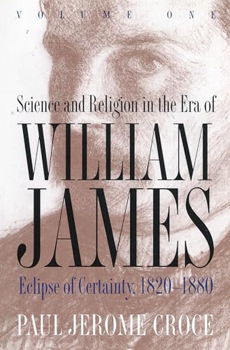 Imagen de archivo de Science and Religon in the Era if William James a la venta por SecondSale