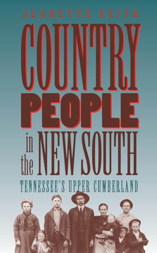 Imagen de archivo de Country People in the New South: Tennessees Upper Cumberland (Studies in Rural Culture) a la venta por Books-FYI, Inc.