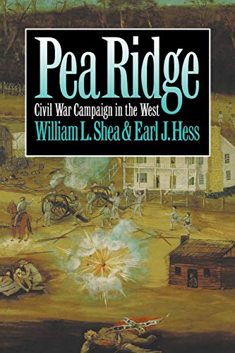 Imagen de archivo de Pea Ridge: Civil War Campaign in the West (Civil War America) a la venta por Open Books