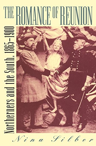 Beispielbild fr The Romance of Reunion : Northerners and the South, 1865-1900 zum Verkauf von Better World Books