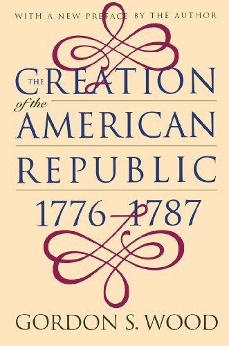 Beispielbild fr The Creation of the American Republic, 1776-1787 zum Verkauf von Save With Sam