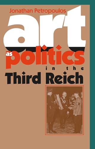 Imagen de archivo de Art As Politics in the Third Reich a la venta por HPB-Movies