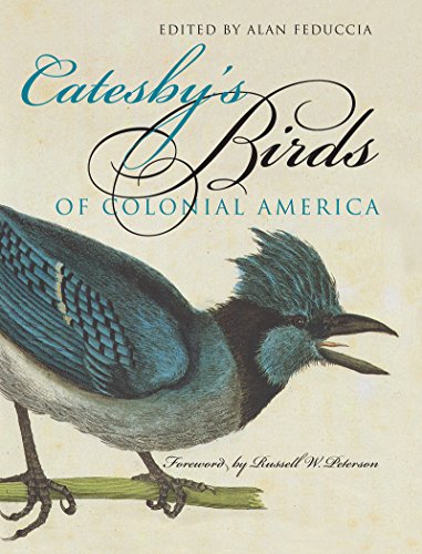 Beispielbild fr Catesby's Birds of Colonial America (Fred W. Morrison Series in Southern Studies) zum Verkauf von Books Unplugged