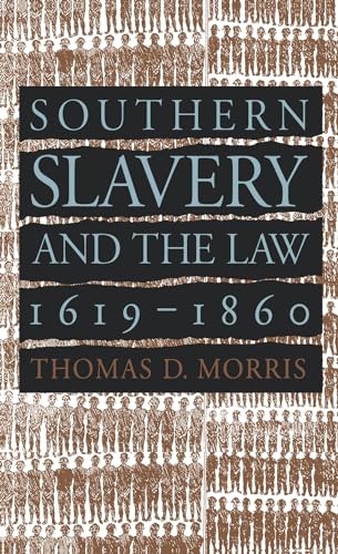 Stock image for Southern Slavery and the Law, 1619-1860 for sale by Chiron Media