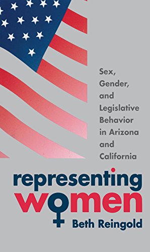9780807848500: Representing Women: Sex, Gender, and Legislative Behavior in Arizona and California
