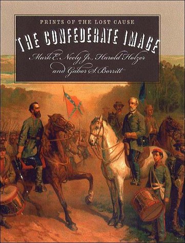Imagen de archivo de The Confederate Image: Prints of the Lost Cause a la venta por HPB-Red