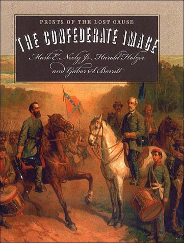 Stock image for The Confederate Image : Prints of the Lost Cause for sale by Better World Books