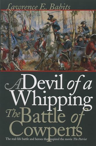 Stock image for A Devil of a Whipping: The Battle of Cowpens for sale by HPB-Red