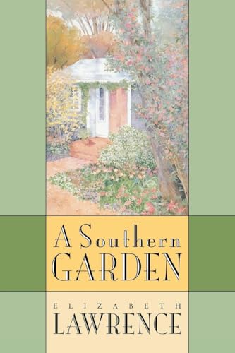 Beispielbild fr A Southern Garden zum Verkauf von Better World Books