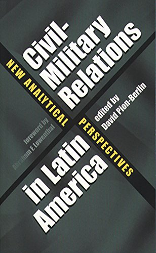 Beispielbild fr Civil-Military Relations in Latin America: New Analytical Perspectives zum Verkauf von Book House in Dinkytown, IOBA
