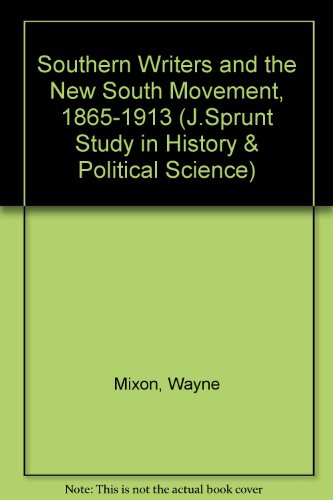 Stock image for Southern Writers and the New South Movement, 1865-1913 for sale by Book Booth