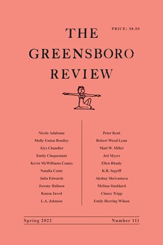 Stock image for The Greensboro Review: Number 111, Spring 2022 (Greensboro Review, 111) for sale by Redux Books