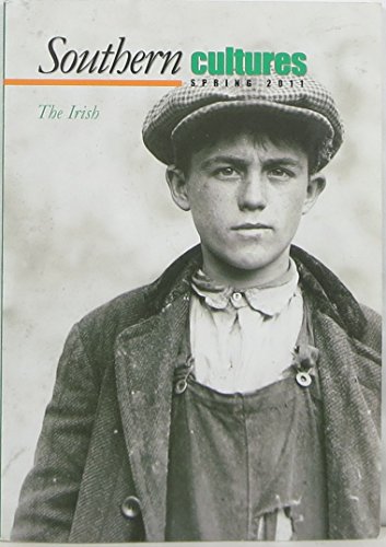 Stock image for Southern Cultures Spring 2011: The Irish for sale by Irish Booksellers