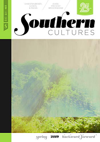 Stock image for SOUTHERN CULTURES SPRING2019 V25 #1 -P for sale by INDOO