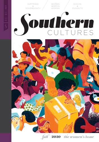 9780807852941: Southern Cultures: The Women's Issue: Volume 26, Number 3 - Fall 2020 Issue