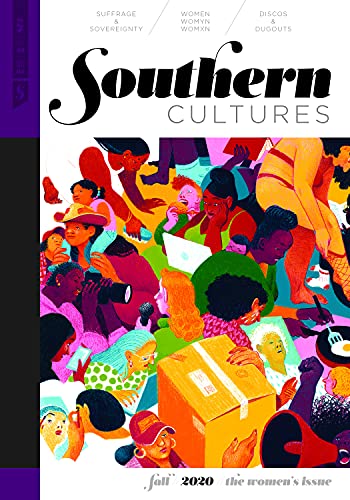 Stock image for SOUTHERN CULTURES: THE WOMEN'S ISSUE for sale by INDOO