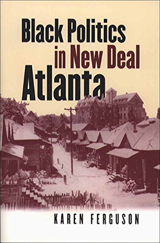 9780807853702: Black Politics in New Deal Atlanta (The John Hope Franklin Series in African American History and Culture)