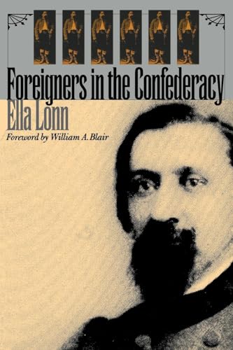 Imagen de archivo de Foreigners in the Confederacy a la venta por Second Edition Books