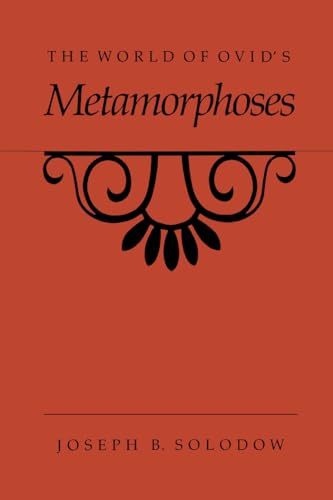 Imagen de archivo de The World of Ovid's Metamorphoses a la venta por ThriftBooks-Dallas