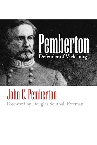 Imagen de archivo de Pemberton: Defender of Vicksburg a la venta por ZBK Books